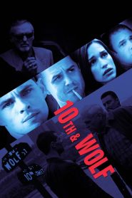 10th & Wolf (2006)  1080p 720p 480p google drive Full movie Download