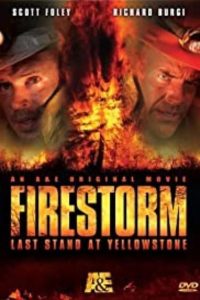 Firestorm: Last Stand at Yellowstone (2006)  1080p 720p 480p google drive Full movie Download