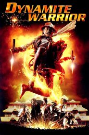 Dynamite Warrior (2006)  1080p 720p 480p google drive Full movie Download