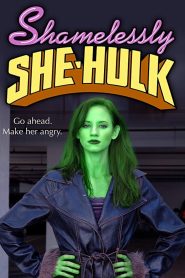 Shamelessly She-Hulk (2009)  1080p 720p 480p google drive Full movie Download