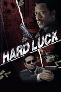 Hard Luck (2006)  1080p 720p 480p google drive Full movie Download