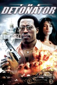 The Detonator (2006)  1080p 720p 480p google drive Full movie Download