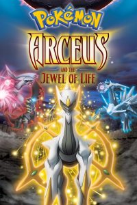 Pokémon: Arceus and the Jewel of Life (2009)  1080p 720p 480p google drive Full movie Download