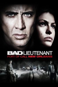 Bad Lieutenant: Port of Call – New Orleans (2009)  1080p 720p 480p google drive Full movie Download