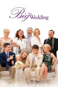 The Big Wedding (2013)  1080p 720p 480p google drive Full movie Download