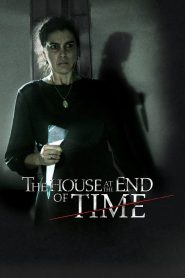 The House at the End of Time (2013)  1080p 720p 480p google drive Full movie Download