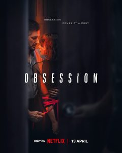 [18+] Obsession – Netflix Original (2023) Season 1 Complete Dual Audio {Hindi-English} 480p | 720p | 1080p WEB-DL