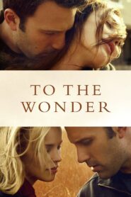 To the Wonder (2012)  1080p 720p 480p google drive Full movie Download