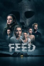 Feed (2022)  1080p 720p 480p google drive Full movie Download and watch Online