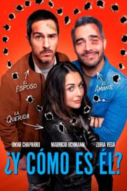 ¿Y cómo es él? (2022)  1080p 720p 480p google drive Full movie Download and watch Online