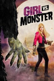 Girl vs. Monster (2012)  1080p 720p 480p google drive Full movie Download