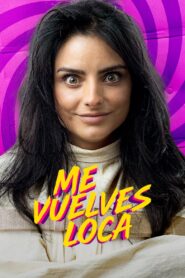 Me Vuelves Loca (2023)  1080p 720p 480p google drive Full movie Download and watch Online