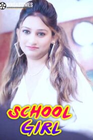 School Girl 2023 UNCUT Hindi BindasTimes Short Film 720p HDRip Download