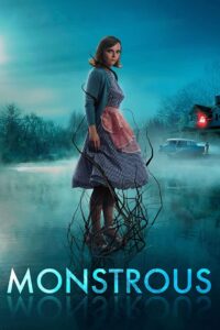 Monstrous (2022)  1080p 720p 480p google drive Full movie Download and watch Online