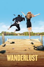 Wanderlust (2012)  1080p 720p 480p google drive Full movie Download