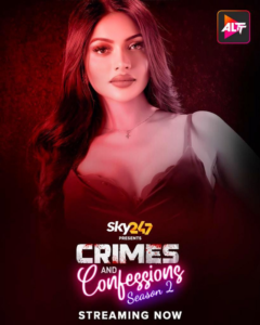 Crimes and Confessions (2022) UNRATED 720p HEVC HDRip Hindi S02E20 Hot Series x265 AAC [200MB]