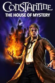 Constantine: The House of Mystery (2022)  1080p 720p 480p google drive Full movie Download and watch Online