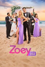 Zoey 102 (2023)  1080p 720p 480p google drive Full movie Download and watch Online