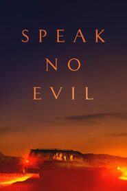 Speak No Evil (2022)  1080p 720p 480p google drive Full movie Download and watch Online