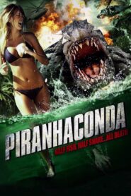 Piranhaconda (2012)  1080p 720p 480p google drive Full movie Download