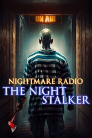 Nightmare Radio: The Night Stalker (2023)  1080p 720p 480p google drive Full movie Download and watch Online