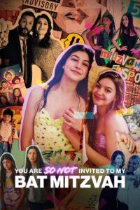 You Are So Not Invited to My Bat Mitzvah (2023)  1080p 720p 480p google drive Full movie Download and watch Online