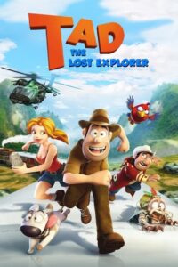 Tad, the Lost Explorer (2012)  1080p 720p 480p google drive Full movie Download