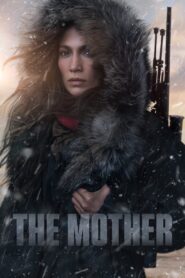 The Mother (2023)  1080p 720p 480p google drive Full movie Download