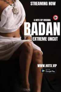 Badan (2023) UNRATED 720p HEVC HDRip HotX Originals Short Film x265 AAC [150MB]