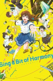 Sing a Bit of Harmony (2021)  1080p 720p 480p google drive Full movie Download and watch Online