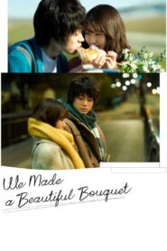 We Made a Beautiful Bouquet (2021)  1080p 720p 480p google drive Full movie Download and watch Online