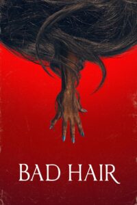 Bad Hair (2021)  1080p 720p 480p google drive Full movie Download and watch Online