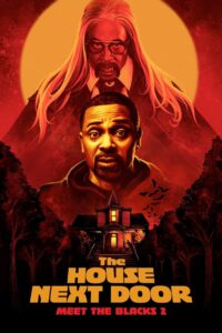 The House Next Door: Meet the Blacks 2 (2021)  1080p 720p 480p google drive Full movie Download and watch Online