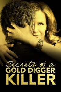 Secrets of a Gold Digger Killer (2021)  1080p 720p 480p google drive Full movie Download and watch Online