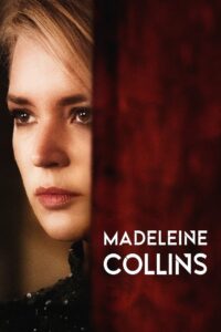 Madeleine Collins (2021)  1080p 720p 480p google drive Full movie Download and watch Online