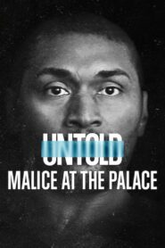 Untold: Malice at the Palace (2021)  1080p 720p 480p google drive Full movie Download and watch Online