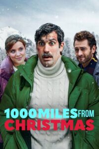 1000 Miles From Christmas (2021)  1080p 720p 480p google drive Full movie Download and watch Online