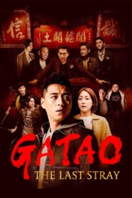 Gatao: The Last Stray (2021)  1080p 720p 480p google drive Full movie Download and watch Online