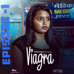 18+ Viagra 2023 PrimeShots S01E03 Hindi Web Series 720p HDRip Download