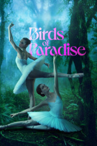 Birds of Paradise (2021)  1080p 720p 480p google drive Full movie Download and watch Online