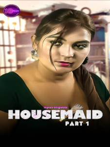 Housemaid (2023) UNRATED 720p HEVC HDRip 18Plus Originals Short Film x265 AAC [150MB]