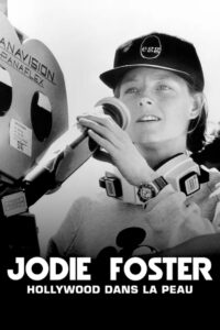 Jodie Foster, Hollywood Under the Skin (2021)  1080p 720p 480p google drive Full movie Download and watch Online