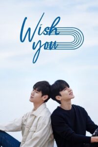 Wish You (2021)  1080p 720p 480p google drive Full movie Download and watch Online