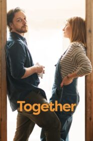 Together (2021)  1080p 720p 480p google drive Full movie Download and watch Online