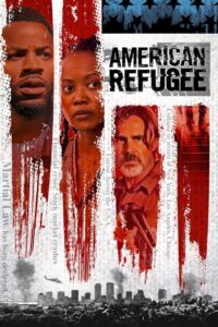 American Refugee (2021)  1080p 720p 480p google drive Full movie Download and watch Online