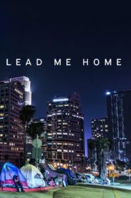 Lead Me Home (2021)  1080p 720p 480p google drive Full movie Download and watch Online