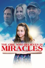 The Girl Who Believes in Miracles (2021)  1080p 720p 480p google drive Full movie Download and watch Online