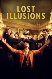 Lost Illusions (2021)  1080p 720p 480p google drive Full movie Download and watch Online