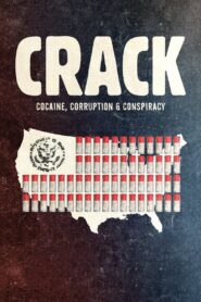 Crack: Cocaine, Corruption & Conspiracy (2021)  1080p 720p 480p google drive Full movie Download and watch Online