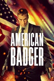 American Badger (2021)  1080p 720p 480p google drive Full movie Download and watch Online